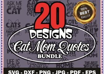 20 Designs Cat Mom Quotes SVG Bundle, Pet Mom, Cut File, Clipart, Cat Sayings, Cat Printable, Cat Vector, Commercial Use Instant Download 804369981