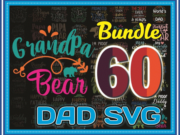 60 Designs Dad SVG Bundle, Happy Father Day Svg, Dad Lives Matter, Fonts Dad Bundle, Dad Designs Bundle, Dad Quote Svg, Instant Download 981472625 60 Designs Dad SVG Bundle, Happy Father Day Svg, Dad Lives Matter, Fonts Dad Bundle, Dad Designs Bundle, Dad Quote Svg, Instant Download 981472625