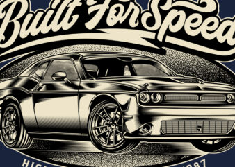 BUILT FOR SPEED CAR ILLUSTRATION t shirt template