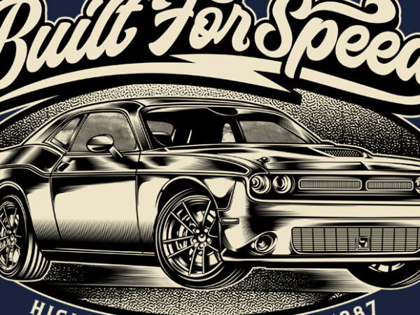 Built for speed car illustration t shirt template