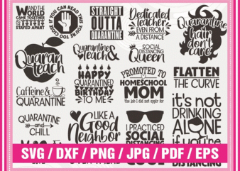 17 Designs Quarantine SVG Bundle, Social Distancing, Quarantine Quote SVG, Funny Quote PNG, Dxf, Cut File, Vector, Instant Download 798013993