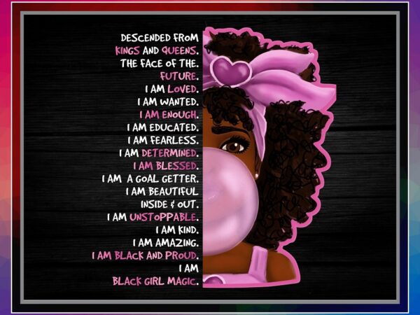 I am black girl magic png, cute black girl, black women, black melanin png, black girls, black beauty, funny saying png, digital download 861797277 t shirt design for sale