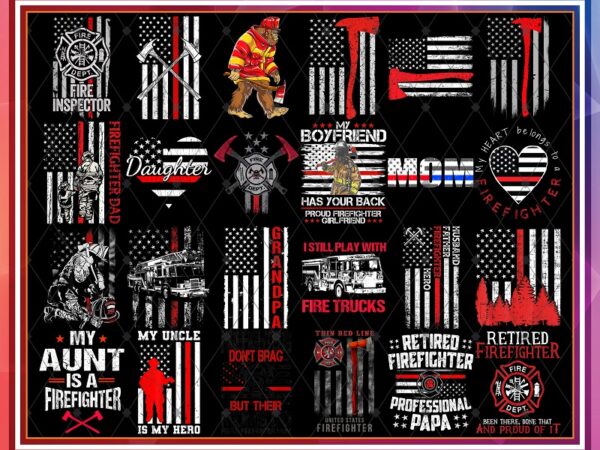 Bundle 48 designs firefighter thin red line png, distressed flag, wife, mom,bigfoot, maltese cross, daddy, back the red, vinyl, digital png 911329156