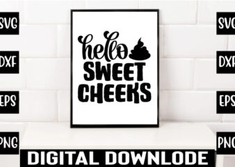 hello sweet cheeks graphic t shirt