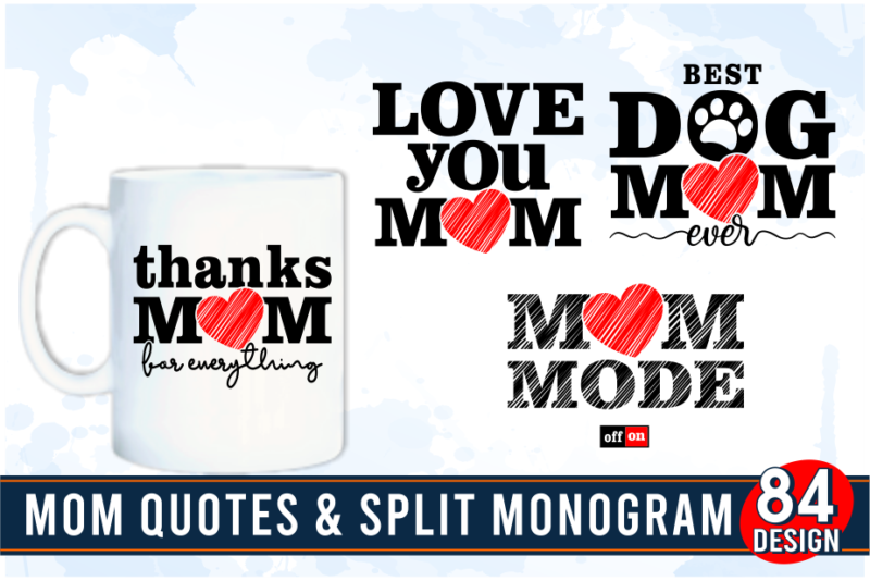 mom quotes svg bundle, mama sublimation t shirt designs graphic vector, mothers day svg bundle