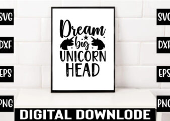 dream big unicorn head t shirt vector illustration