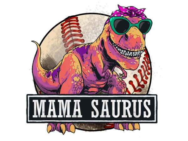 Softball mama saurus tshirt design