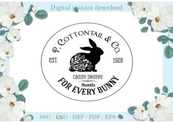 Easter Day Gifts P.Cottontail & Co Candy Shoppe Bunny Diy Crafts Bunny Svg Files For Cricut, Easter Sunday Silhouette Easter Basket Sublimation Files, Cameo Htv Print