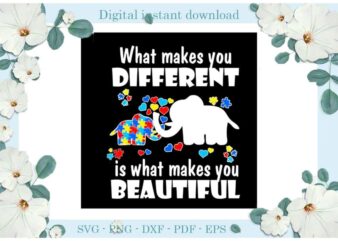 Autism What Mkes You Different Gifts Diy Crafts Svg Files For Cricut, Silhouette Sublimation Files, Cameo Htv Print