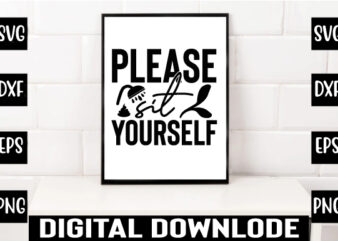 please sit yourself t shirt illustration