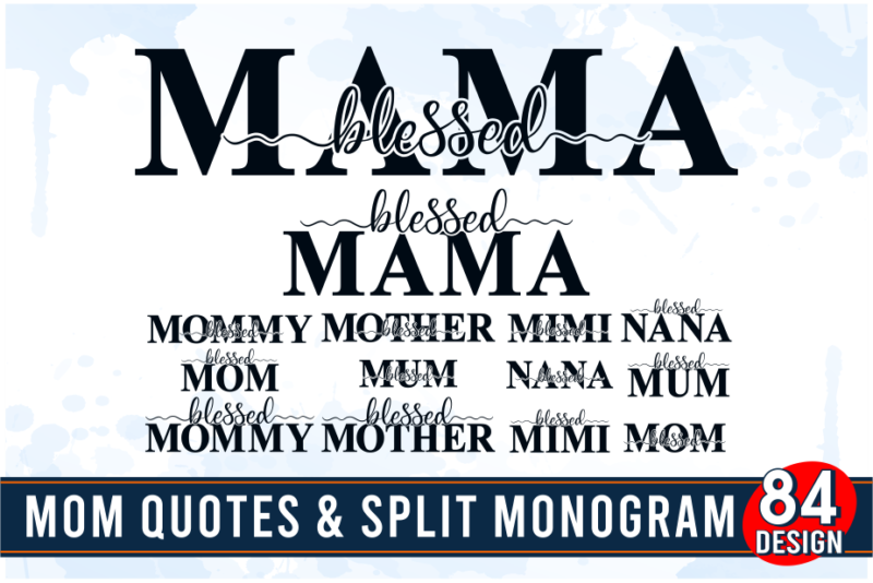 mom quotes svg bundle, mama sublimation t shirt designs graphic vector, mothers day svg bundle