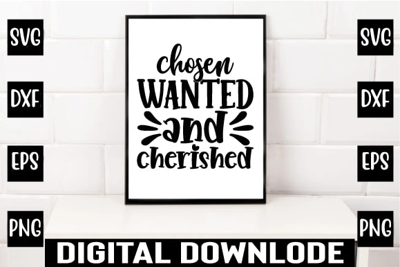 Chosen wanted and cherished t shirt vector file