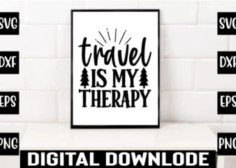 travel is my therapy t shirt designs for sale