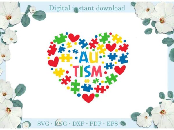 Autism day gifts, heart puzzle gifts diy crafts svg files for cricut, silhouette sublimation files, cameo htv print t shirt vector