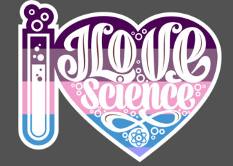 I Love Science Typography Art t shirt design for sale