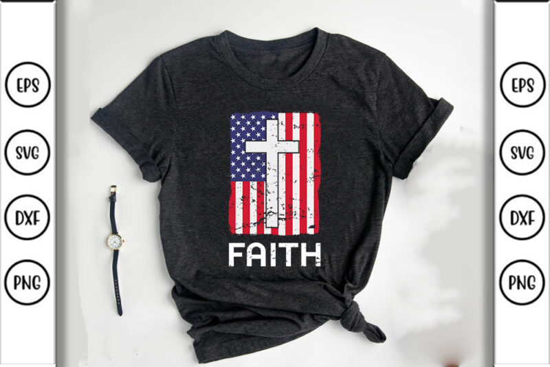 Patriotic Christian, Faith, Jesus Tshirt Designs Bundle