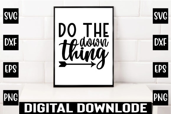 Do the down thing t shirt vector illustration