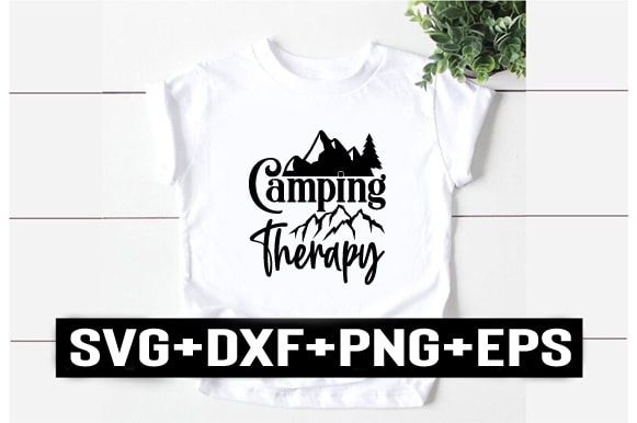 Camping therapy t shirt vector file