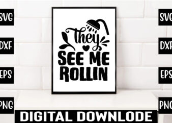 they see me rollin t shirt designs for sale