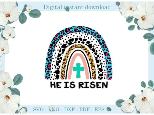 Easter day he is risen christian cross diy crafts christian christian cross svg files for cricut, easter sunday silhouette easter basket sublimation files, cameo htv print vector clipart