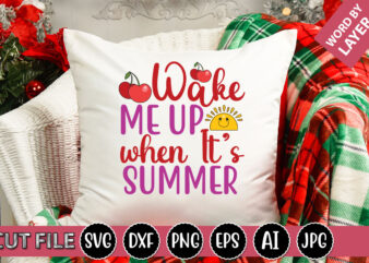 Wake Me Up when It’s Summer SVG Vector for t-shirt