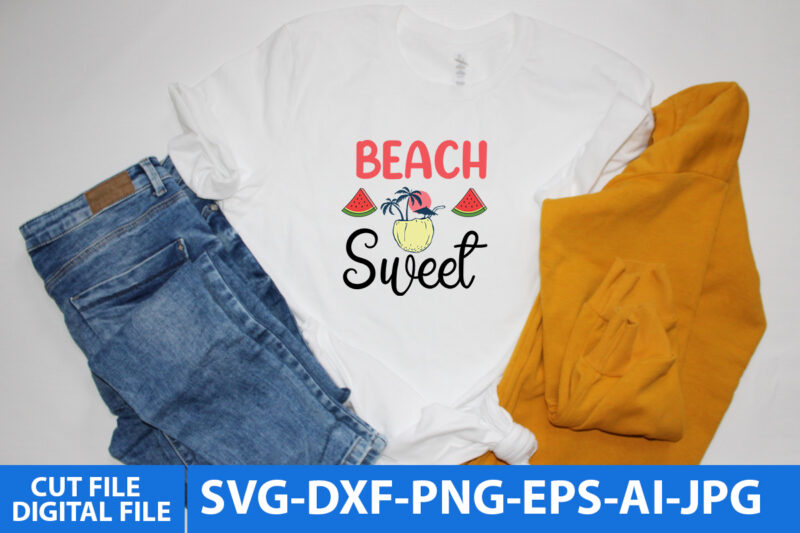 beach Sweet T Shirt Design,beach Sweet Svg Design,Summer Svg Cut File
