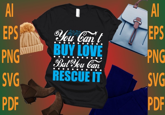you can’t buy love but you can rescue it