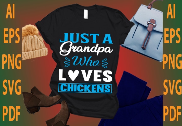 just a grandpa who loves chickens