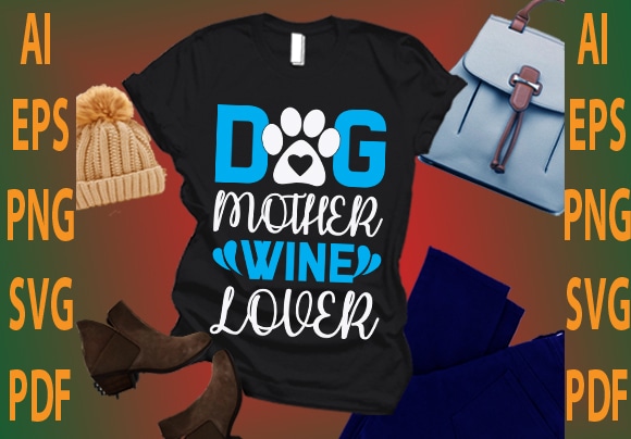 dog mother wine lover