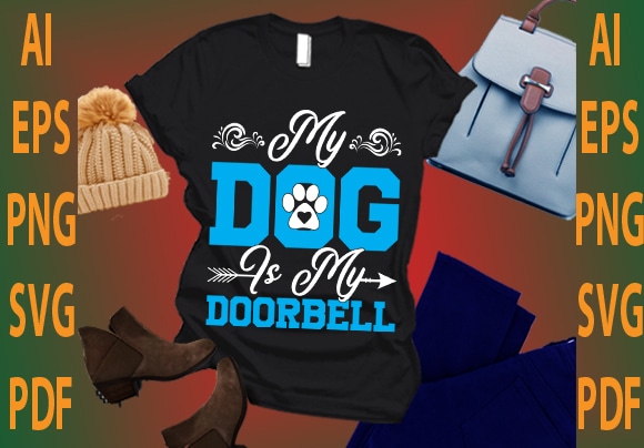 my dog is my doorbell