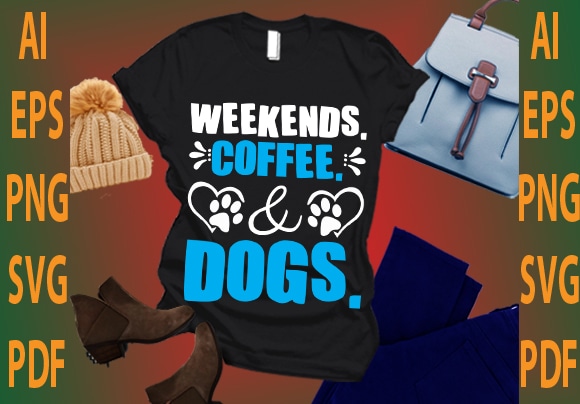 weekends. coffee. and dog.