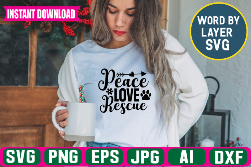 Peace Love Rescue Svg Vector T-shirt Design