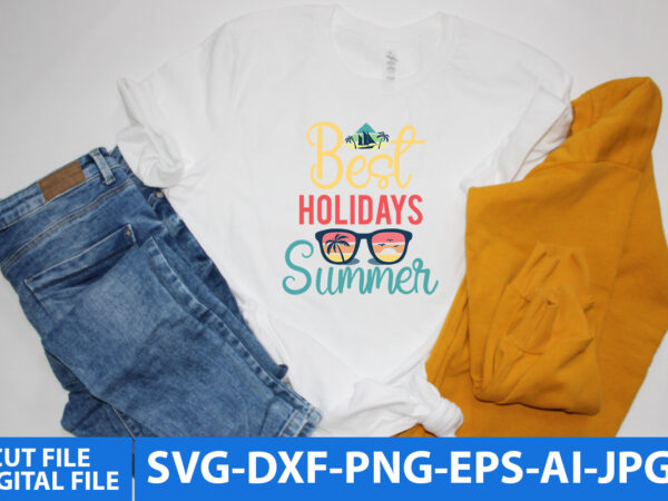 Best holidays summer t shirt design,best holidays summer svg design