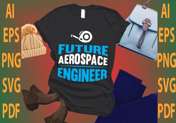 future aerospace engineer