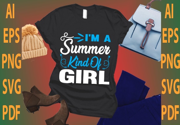 i’m a summer kind of girl