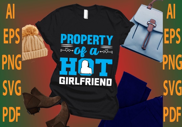 property of a hot girlfriend