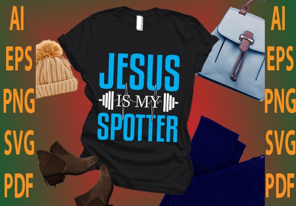Jesus is my spotter