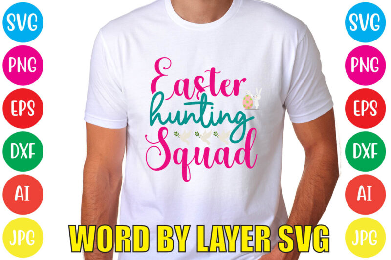 EASTER HUNTING SQUAD svg vector for t-shirt