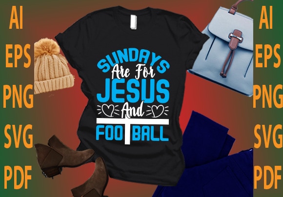 Sundays are for Jesus and football