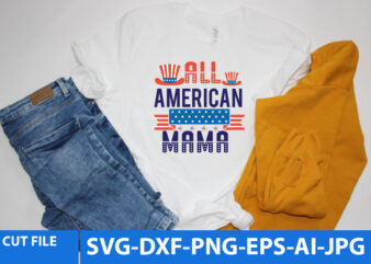 All American Mama T Shirt Design