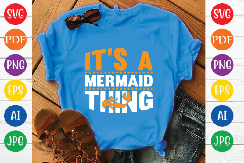 it’s a mermaid thing