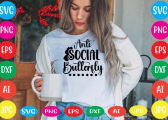 Anti Social Butterfly svg vector for t-shirt