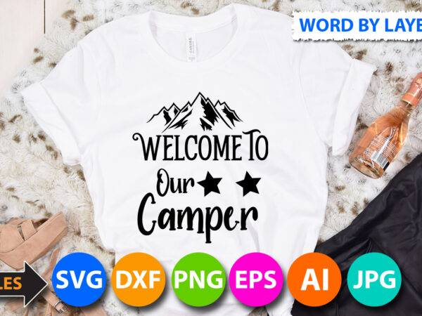 Welcome to our camper svg design