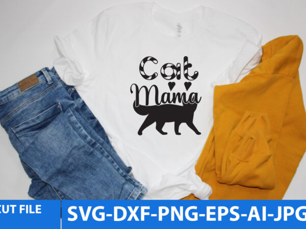 Cat mama svg design,cat t shirt design