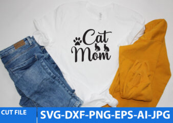 Cat Mom Svg Design,Cat Mom T Shirt Design,Cat Svg Bundle