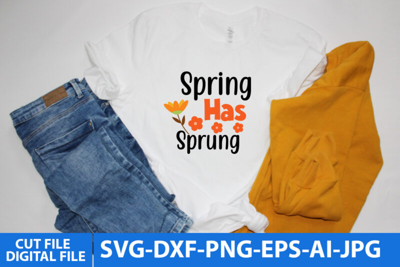 Spring T Shirt Design, Spring Svg Design Bundle,Spring Svg Quotes