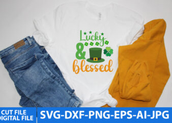 lucky and blessed T Shirt Design