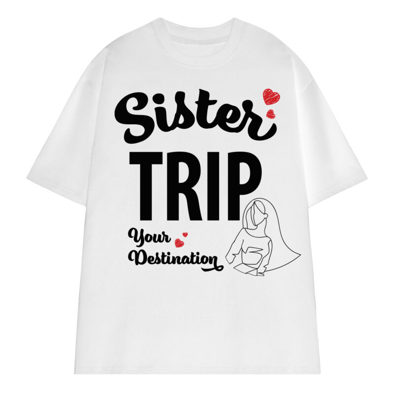 Your Sister Travel shirts