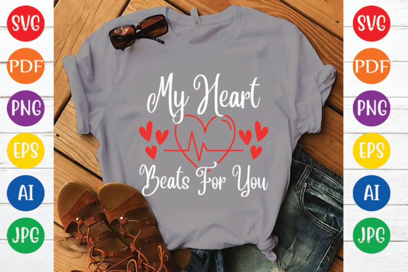 my heart beats for you