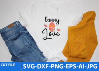 bunny Love T Shirt Design,bunny Love Svg Design